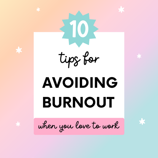 10 Tips to Avoid Burnout When You Love To Work