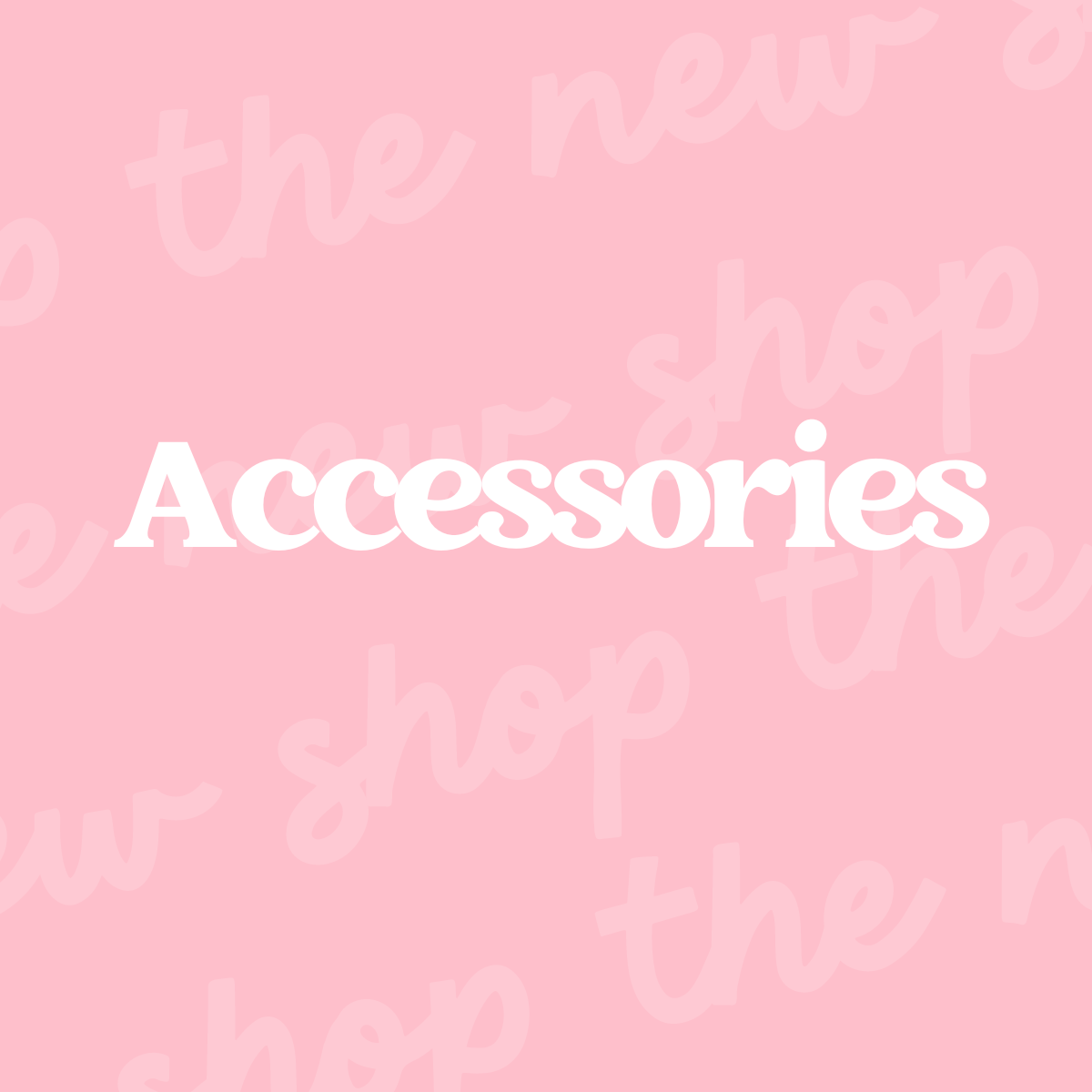 Accessories